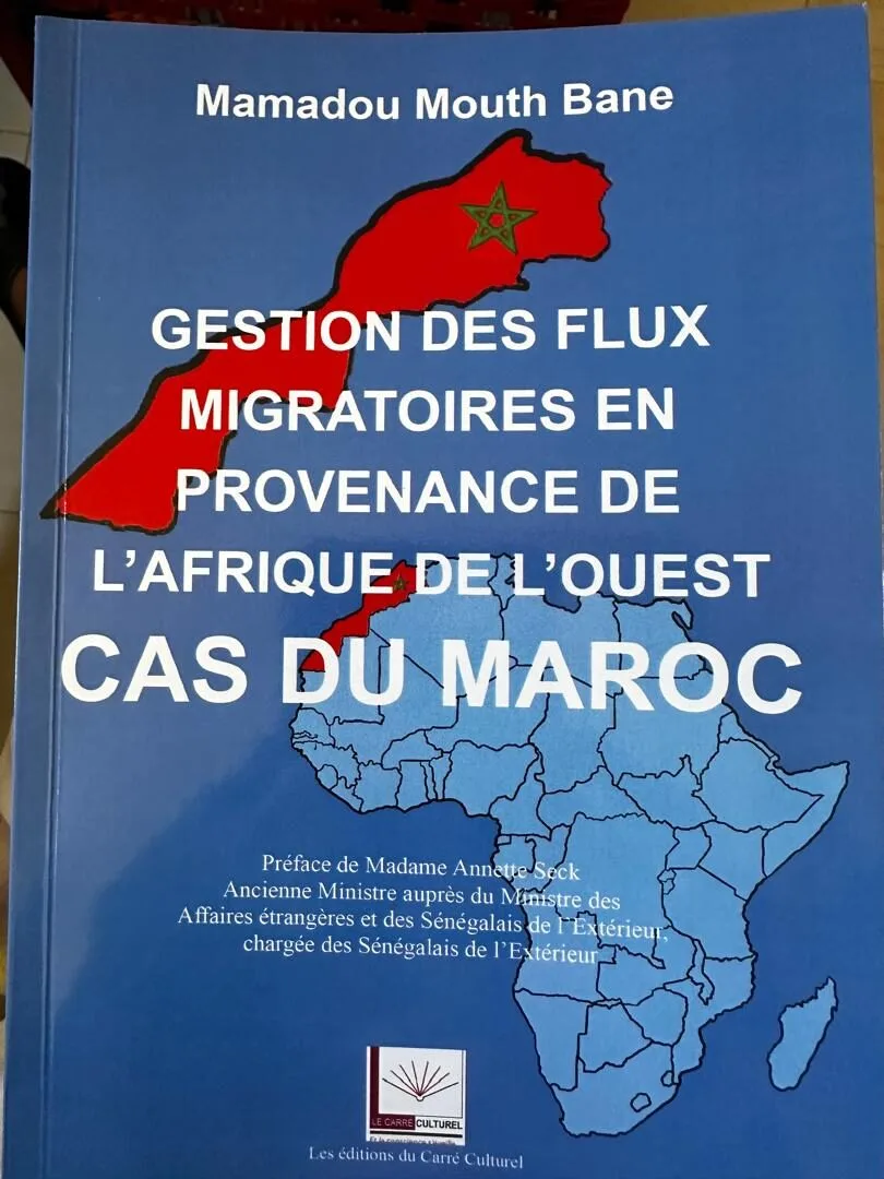 Littérature : Mamadou Mouth Bane signe un nouvel ouvrage sur la gestion des migrations en Afrique de l’Ouest via le Maroc
