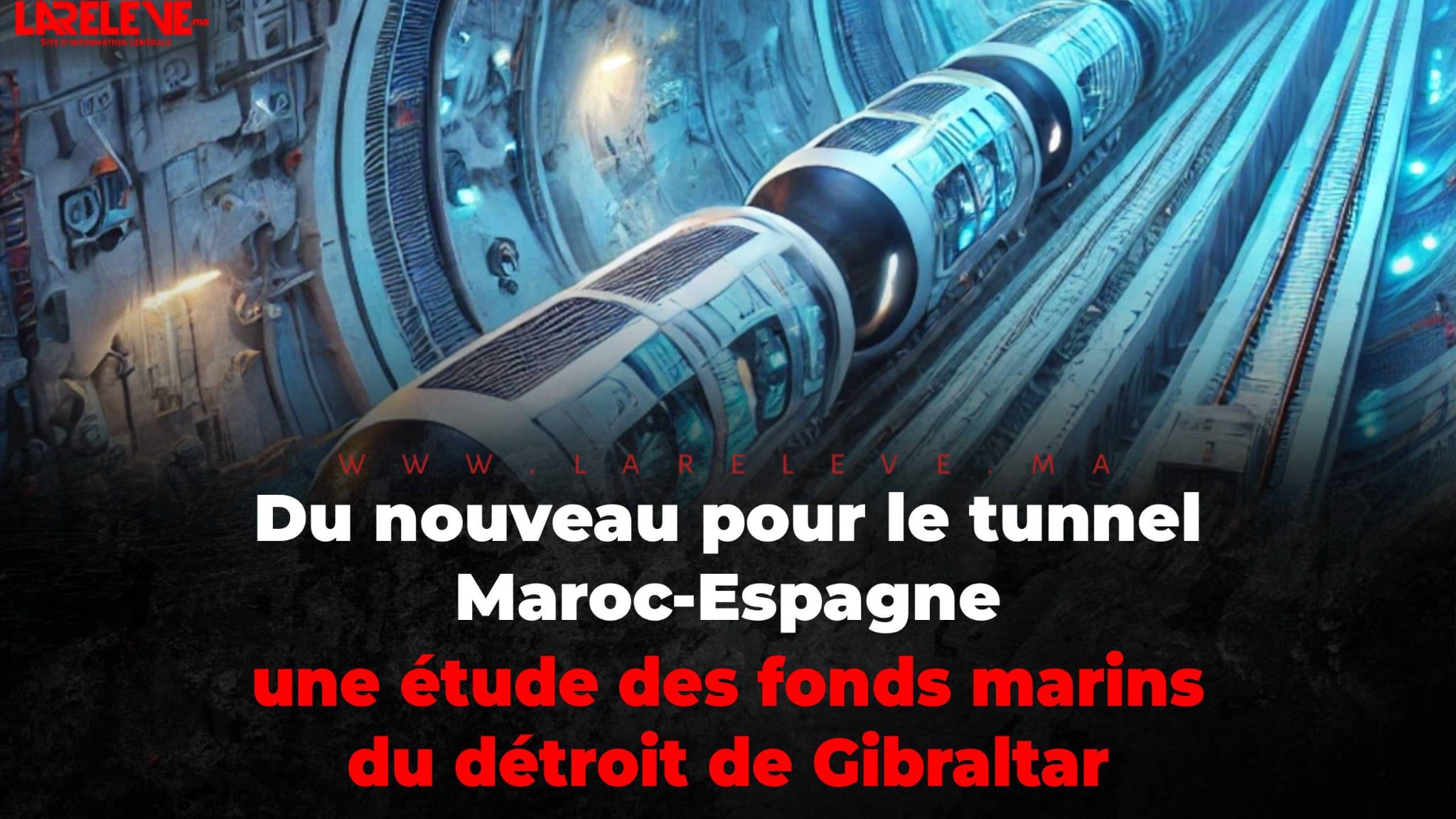 Du nouveau pour le tunnel Maroc-Espagne: une étude des fonds marins du détroit de Gibraltar